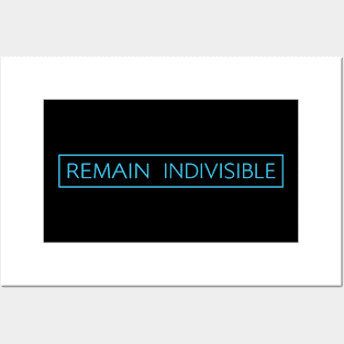 Remain Indivisible Posters and Art